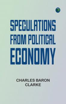 Speculations from Political Economy