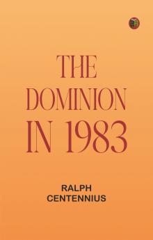 The Dominion in 1983