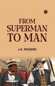 From Superman to Man