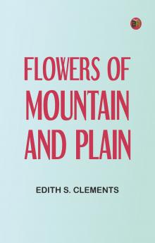 Flowers of Mountain and Plain