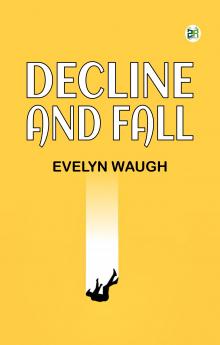 Decline and Fall