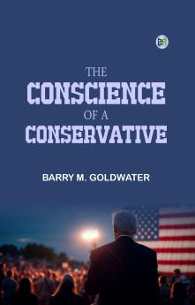The Conscience of a Conservative