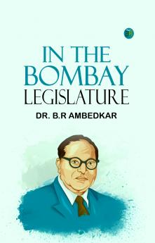 In The Bombay Legislature