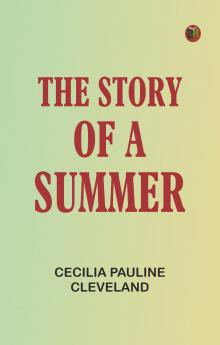 The Story of a Summer