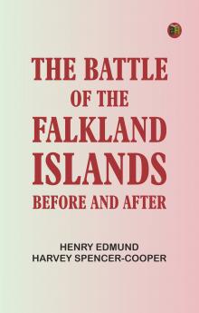 The Battle of the Falkland Islands Before and After
