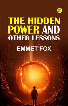 The Hidden Power and Other Lessons
