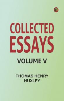 Collected Essays Volume V