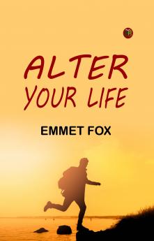 Alter Your Life