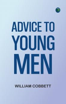 Advice to Young Men