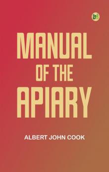 Manual of the apiary