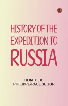 History of the Expedition to Russia