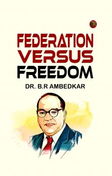 Federation Versus Freedom