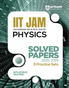 IIT JAM Physics Solved Papers and Practice Sets