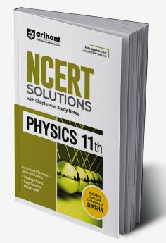 NCERT Solutions 2025 Physics Class 11th | English Medium