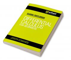 Classic Texts Series - Differential Calculus for Beginners | By JOSEPH EDWARDS