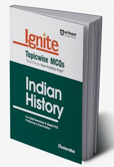 Ignite Topicwise MCQs Indian History For UPSC & State Pre Pcs Exams | English Medium