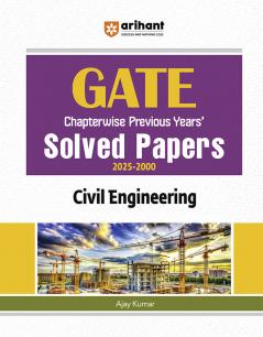 Arihant GATE Chapterwise Previous Years’ Solved Papers (2025-2000) for Civil Engineering | Fully Revision Edition for practice | For Exam 2025-26