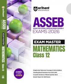 Arihant Exam Master AHSEC Mathematics Class 12 For Exam 2026