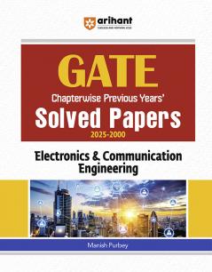 Arihant GATE Chapterwise Previous Years’ Solved Papers (2025-2000) for Electronics & Communication Engineering | Fully Revision Edition for practice  | For Exam 2025-26