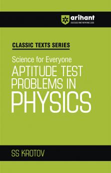 Classic Texts Series - Science for Everyone Aptitude Test Problem in Physics | By SS KROTOV