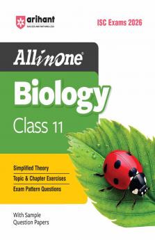 ISC All in One Biology Class 11 Exam 2026 | Simplified Theory Topic & Chapter Exercises Exam Pattern Questions with Sample Question Papers
