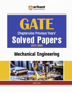 Arihant GATE Chapterwise Previous Years’ Solved Papers (2025-2000) for Mechanical Engineering | Fully Revision Edition for practice | For Exam 2025-26
