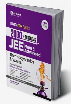 JEE Navigator 2000+ Problems Thermodynamics & Waves for JEE Main & Advanced 2026