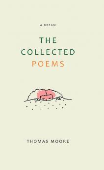 The Collected Poems of Thomas Moore