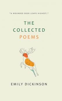 The Collected Poems of Emily Dickinson