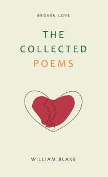 The Collected Poems of William Blake