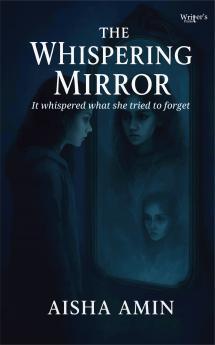 THE WHISPERING MIRROR