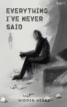 Everything I've Never Said