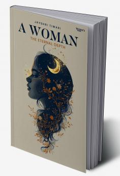 A Woman: The Eternal Depth