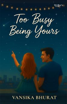 Too Busy Being Yours