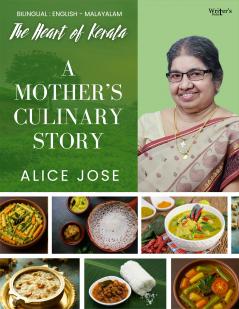 The Heart of Kerala: A Mother’s Culinary Story