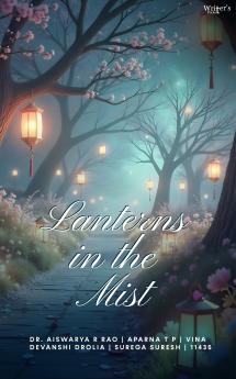 Lanterns in the Mist