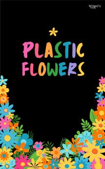Plastic Flowers