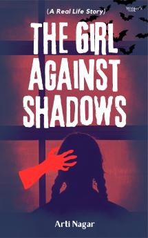 The Girl Against Shadows
