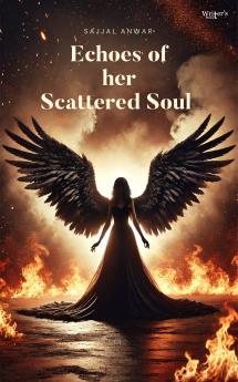 Echoes of her scattered soul