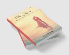 Timeless Whispers: A Romantic Tapestry