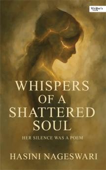 Whispers of shattered soul