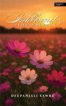 Inkbound: life in poems