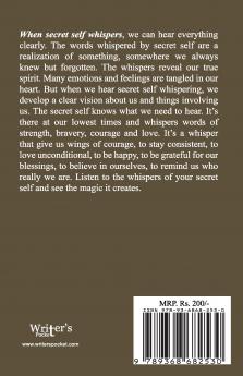 Whispers of Secret Self