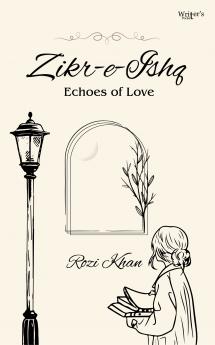 Zikr-e-ishq (echoes of love)