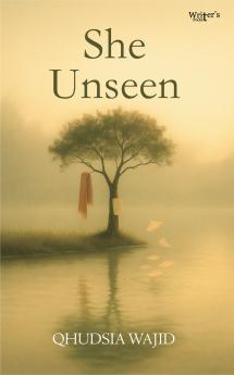 She Unseen