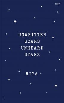 Unwritten scars unheard stars