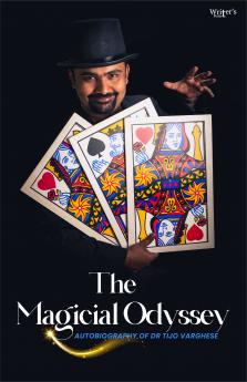 The Magicial Odyssey: Autobiography of Dr. Tijo Varghese