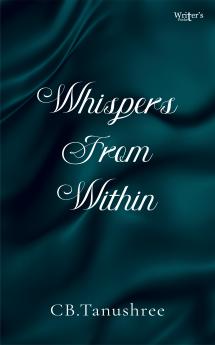 Whispers from Within