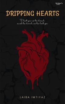 DRIPPING HEARTS