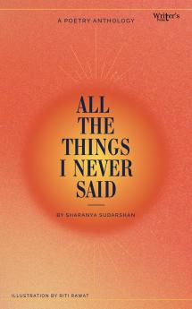 All The Things I Never Said